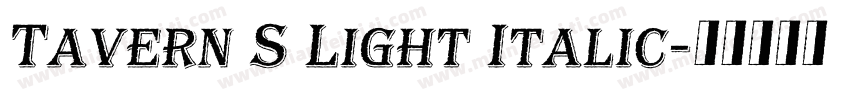 Tavern S Light Italic字体转换